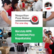 22.05.26 - Warsztaty AVPN z Pizzy Neapolitańskiej - Pizzaiolo na Jeden Dzień